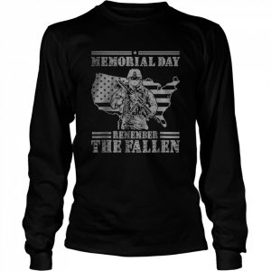 Memorial Day Remember The Fallen Veteran Military T-Shirt Long Sleeved T-shirt