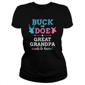 Mens Gender reveal buck or doe great grandpa matching baby partyShirt Shirt Classic Women's T-shirt