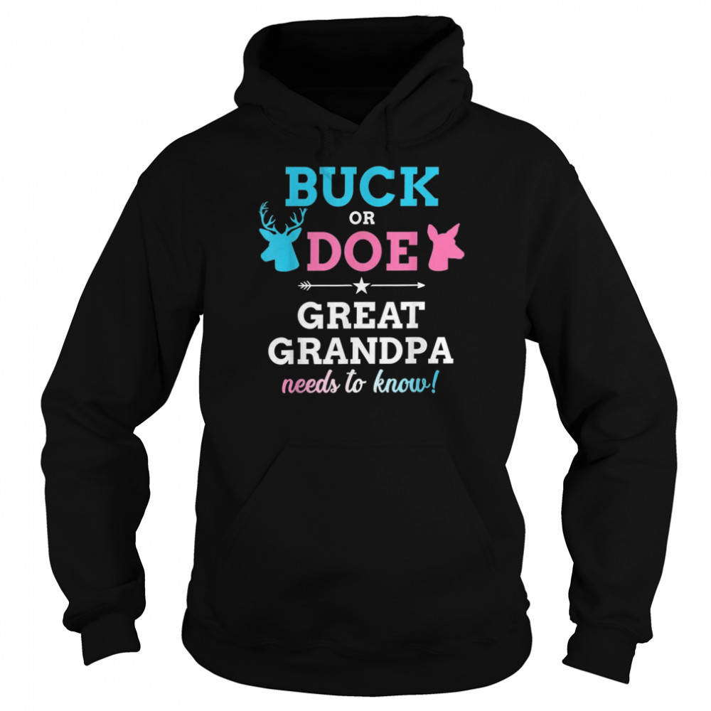 Mens Gender reveal buck or doe great grandpa matching baby partyShirt Shirt Unisex Hoodie