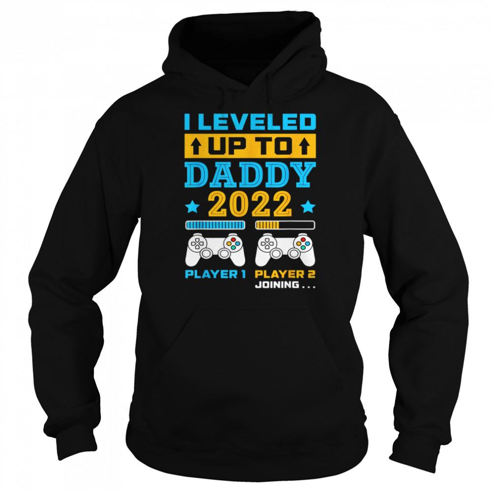 Mens I Leveled Up To Daddy 2022 Soon To Be Dad Fathers Day Shirt Unisex Hoodie