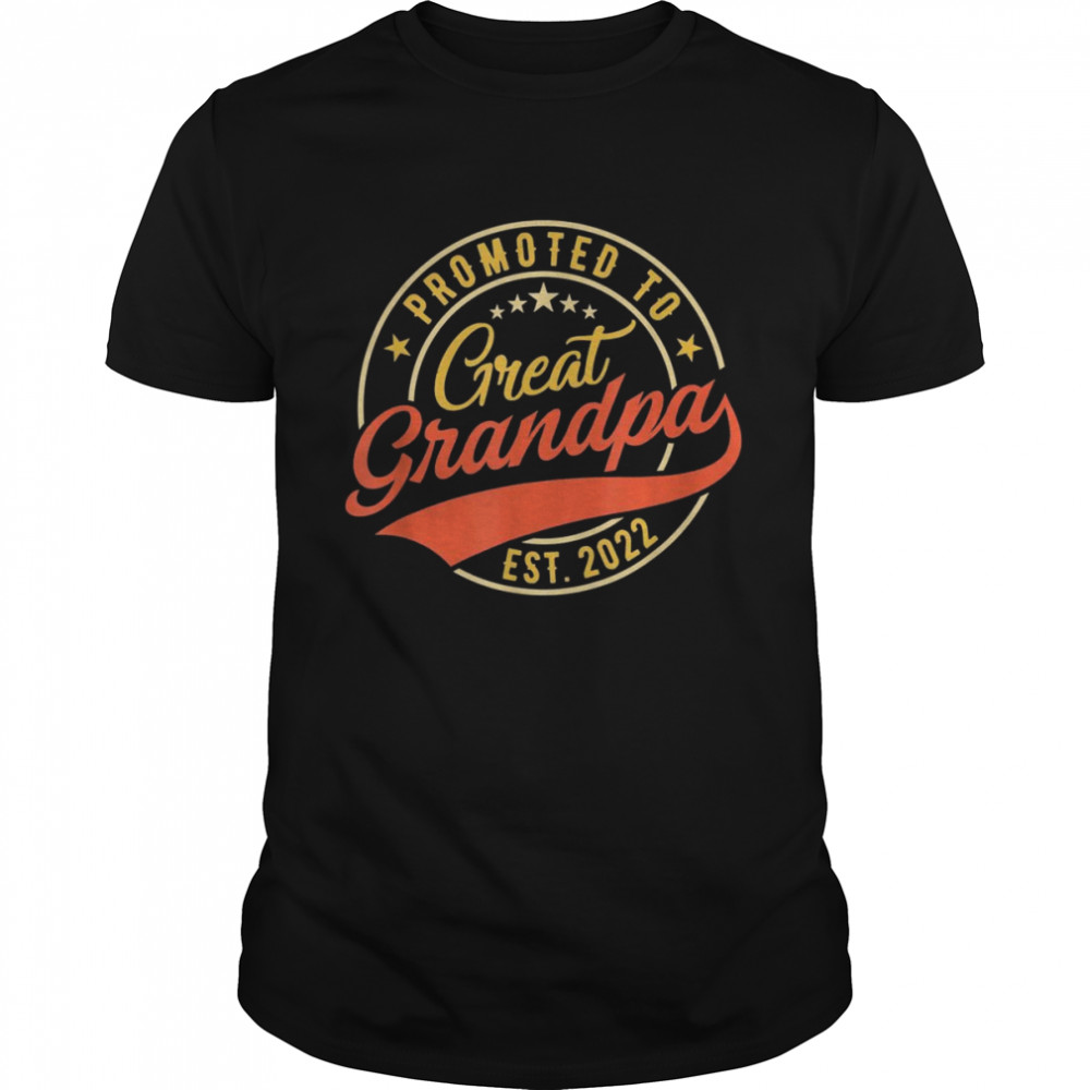 Mens Promoted To Great Grandpa Est 2022 New Grandpa First GrandpaShirt Shirt