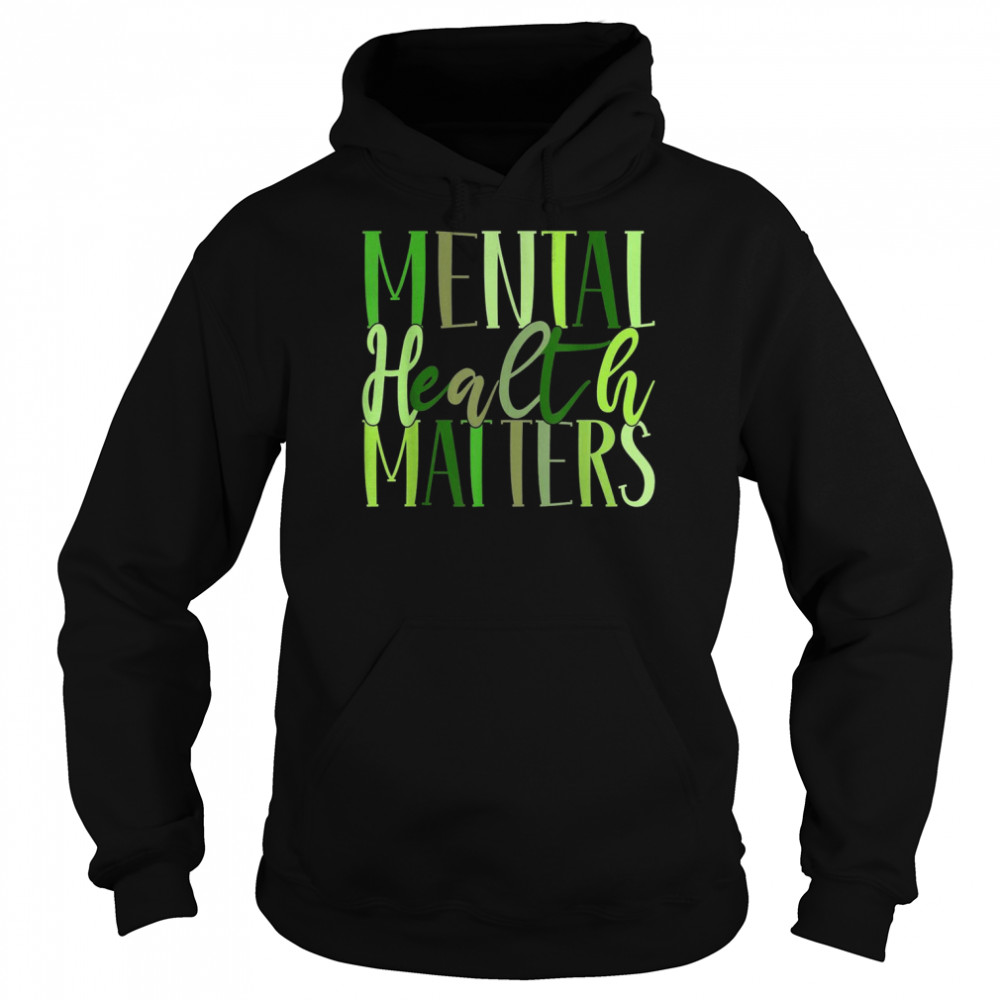 Mental Health Matters Human Brain Illness AwarenessShirt Unisex Hoodie