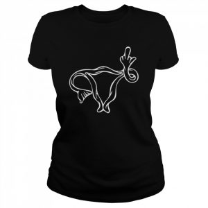 Middle Finger Uterus  Classic Women's T-shirt