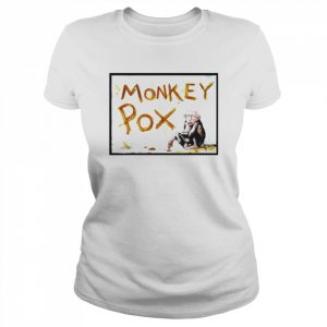 Monkey Pox 2022 Fauci Not This Time Smells Worse Than Bull Shirt Classic Women's T-shirt