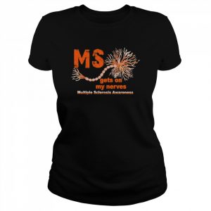 Ms gets on my nerves  Classic Women's T-shirt