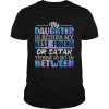 My Daughter Is Either My Best Friend Or Satan Shirt Classic Men's T-shirt