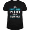 My Favorite Pilot Calls Me Grandma Cool Pilot Grandmother Shirt Classic Men's T-shirt