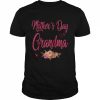 My First Mother’s Day As a Grandma Best Grandma ShirtEver Shirt Classic Men's T-shirt