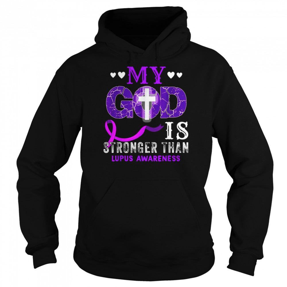 My God Is Stronger Than Lupus Awareness Month Purple Ribbon Shirt Unisex Hoodie