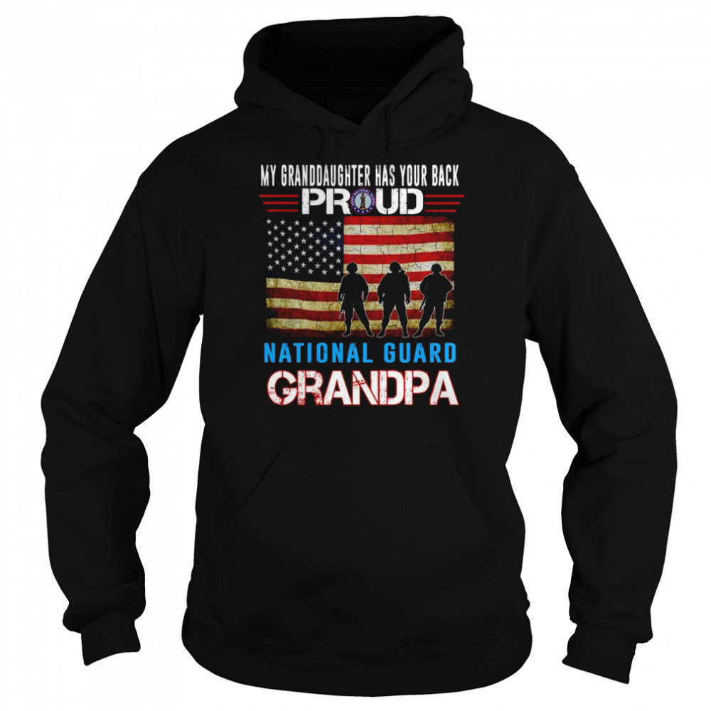 My Granddaughter Has Your Back Proud National Guard Grandpa Shirt Unisex Hoodie