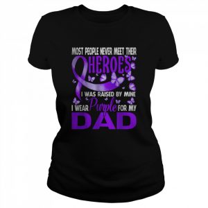 My Heroes I Wear Purple For My Dad Pancreatic Cancer Shirt Classic Women's T-shirt