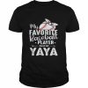 My favorite baseball player calls me yaya  Classic Men's T-shirt