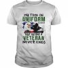 My time in uniform is over but being veteran never ends T- Classic Men's T-shirt