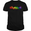 Mythical always proud 2022 T- Classic Men's T-shirt