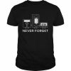 Never Forget funny T- Classic Men's T-shirt