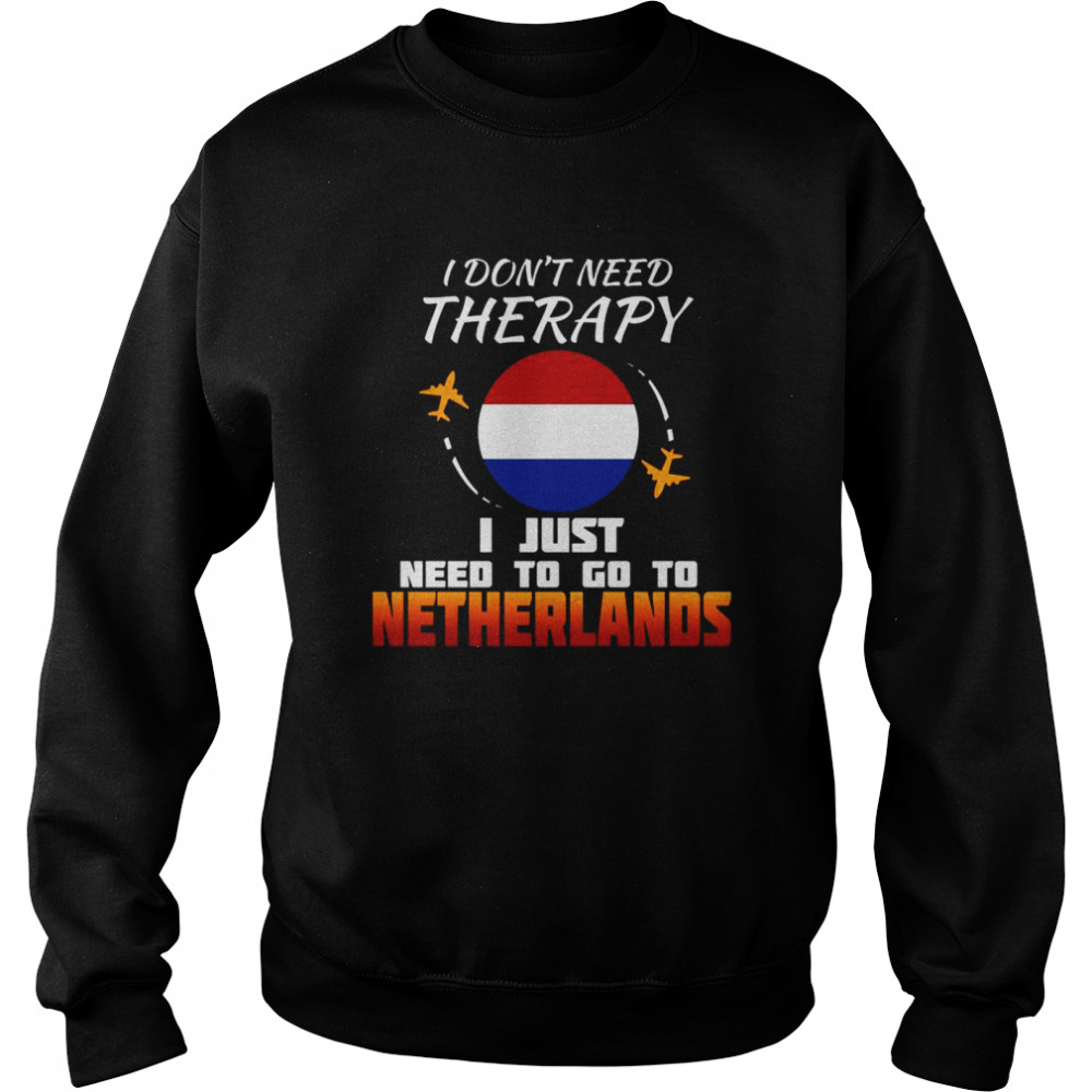 Niederlande Flagge I Lustige Niederlande Flagge I Urlaub I Niederlande Shirt Unisex Sweatshirt