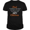 No Matter How Hard Life Gets At Least I Don’t Have Ugly,Mens Shirt Classic Men's T-shirt