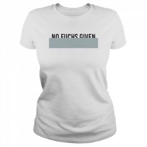 No fuchs given  Classic Women's T-shirt