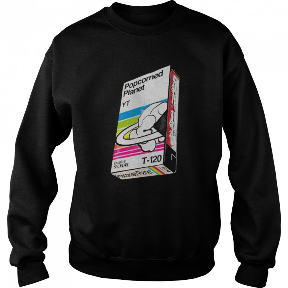 No sys knows store merch popcorned planet vhs sleeve  Unisex Sweatshirt