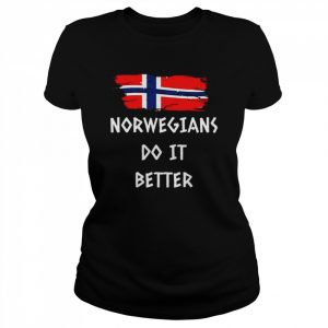 Norwegians do it better  Classic Women's T-shirt