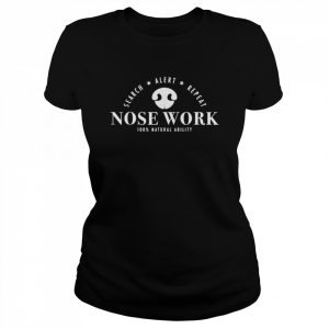 Nosework dog sport training nose work scent work for dogs  Classic Women's T-shirt