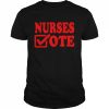 Nurses vote  Classic Men's T-shirt