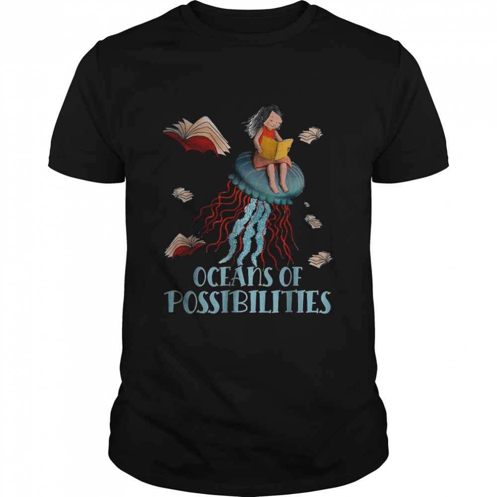 Oceans Of Possibilities Summer Reading 2022 Girls T-Shirt