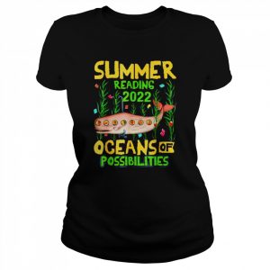 Oceans of Possibilities Summer Reading 2022 Librarian  Classic Women's T-shirt