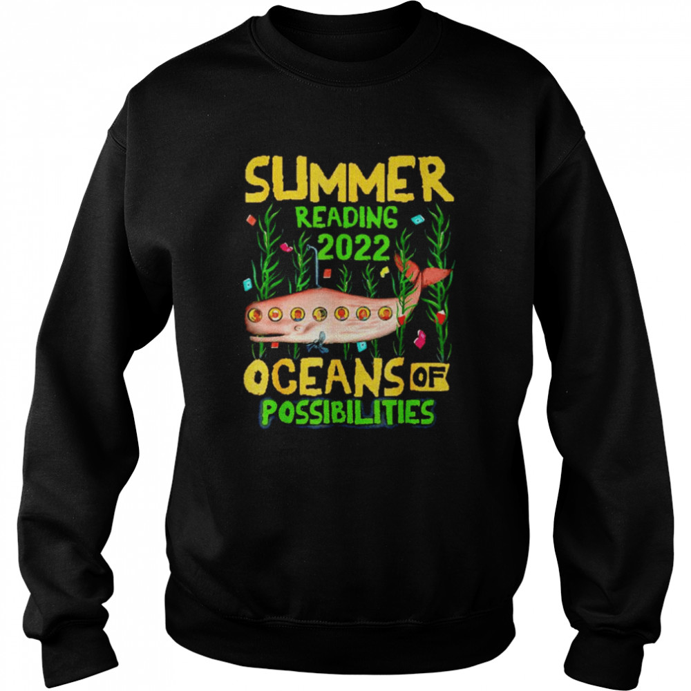 Oceans of Possibilities Summer Reading 2022 Librarian  Unisex Sweatshirt