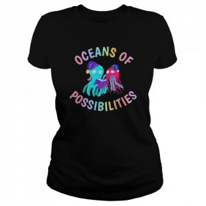 Oceans of possibilities sea animal summer reading 2022  Classic Women's T-shirt