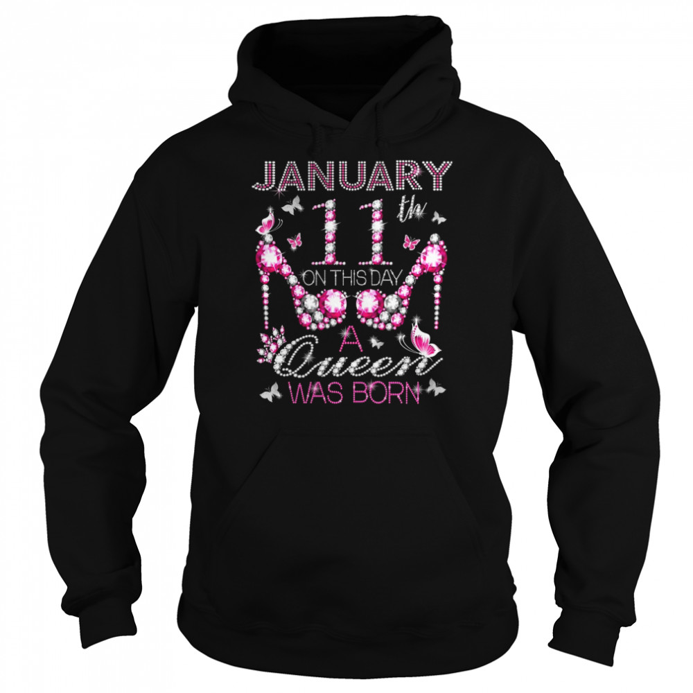 On January 11th A Queen was born Aquarius Capricorn birthday Shirt Unisex Hoodie