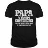 Papa knows everything father’s day  Classic Men's T-shirt