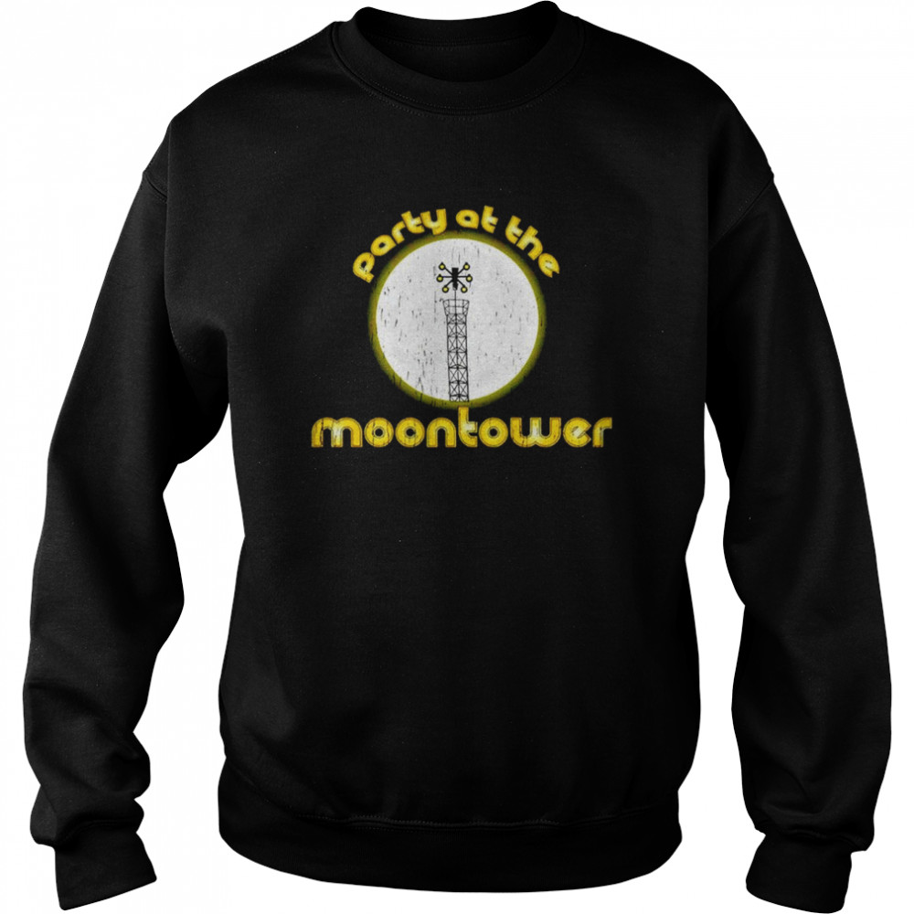 Party at the moontower  Unisex Sweatshirt