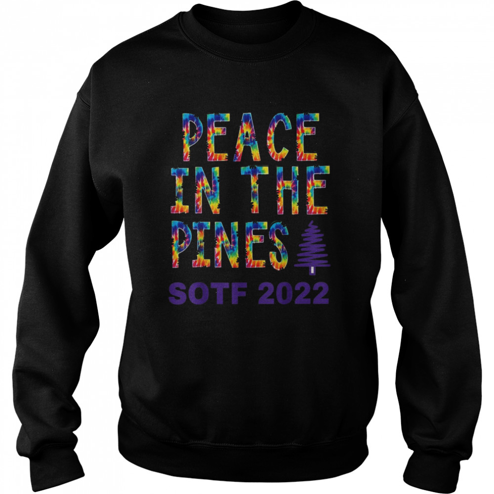 Peace In The Pines Shirt Unisex Sweatshirt