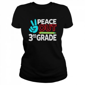 Peace Out 3rd Grade Last Day Of School Teacher Girl Boy Shirt Classic Women's T-shirt