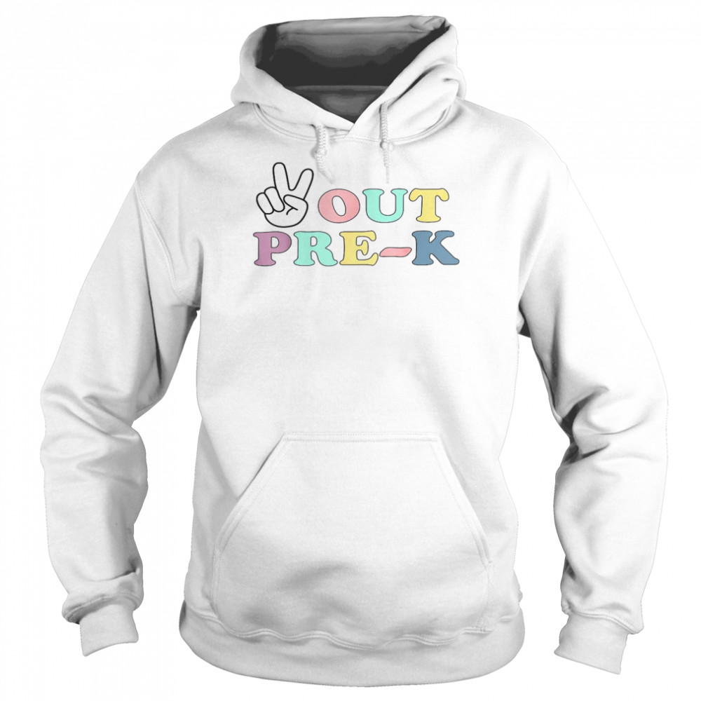 Peace Out PreK Class Of 2022 GraduationShirt Unisex Hoodie