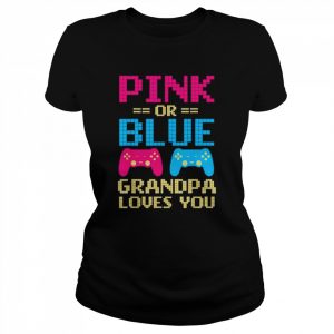 Pink or blue grandpa loves you family matching baby reveal  Classic Women's T-shirt