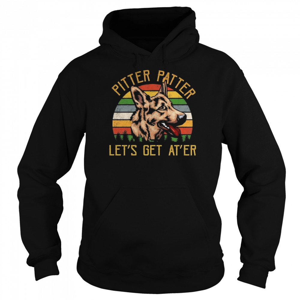 Pitter patter let’s get at’er arch german shepherd vintage  Unisex Hoodie