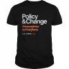 Policy and change gun reform now  Classic Men's T-shirt