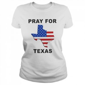 Pray for uvalde Texas pray for uvalde prayers for Texas  Classic Women's T-shirt