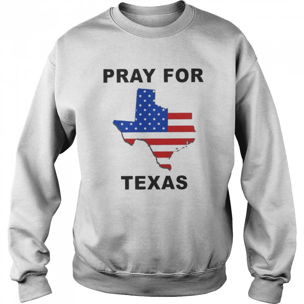 Pray for uvalde Texas pray for uvalde prayers for Texas  Unisex Sweatshirt