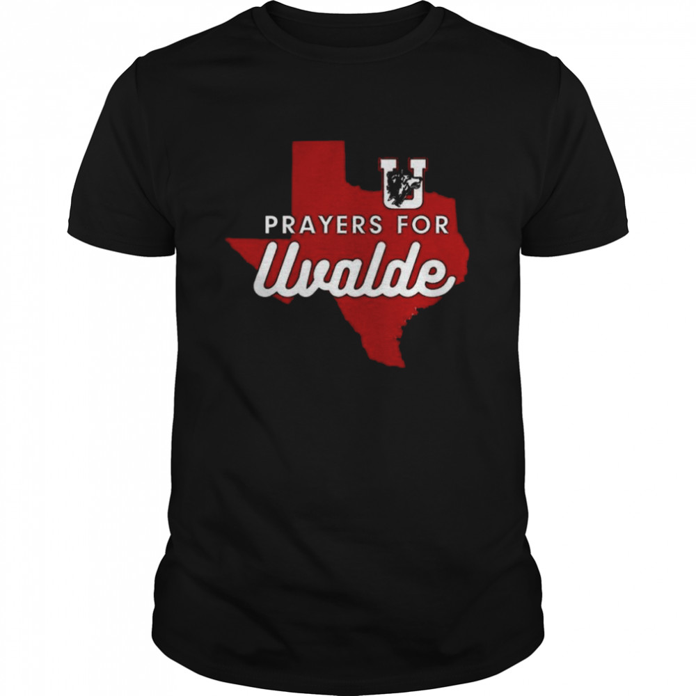 Prayers For Uvadle Robb Elementary Uvalde Texas Shirt