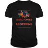 Pro Choice Feminist Vasectomies Prevent Abortion T-Shirt Classic Men's T-shirt