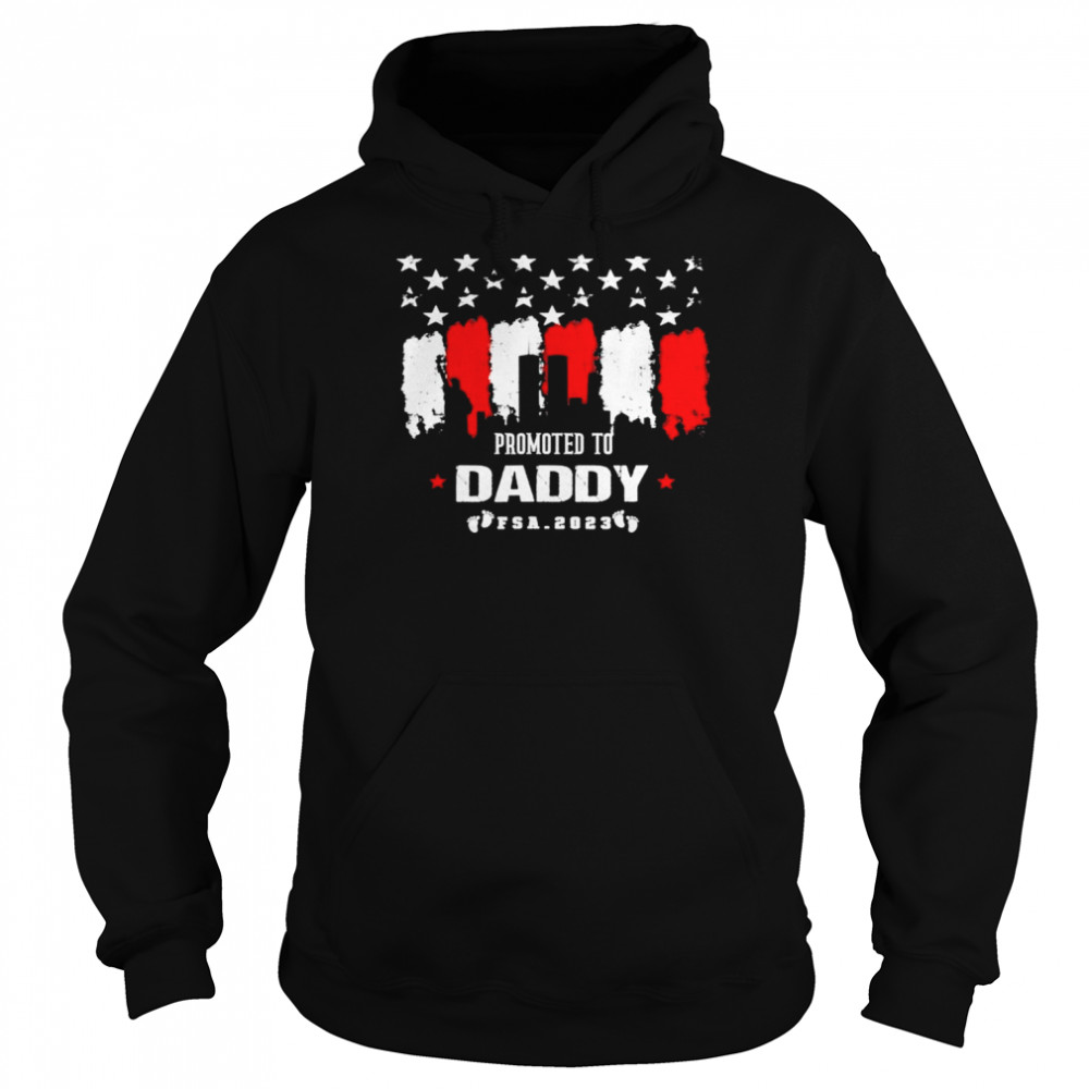 Promoted to daddy 2023 father’s day first time dad rag  Unisex Hoodie