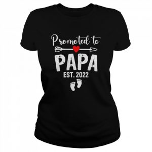 Promoted to papa est 2022 first time papa father’s day  Classic Women's T-shirt