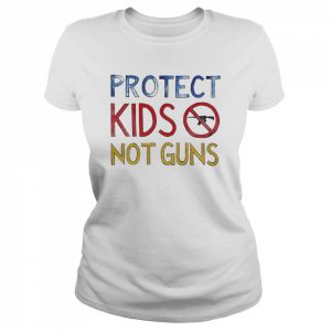 Protect Kids Not Guns Texas Shooting Uvalde School T-Shirt Classic Women's T-shirt