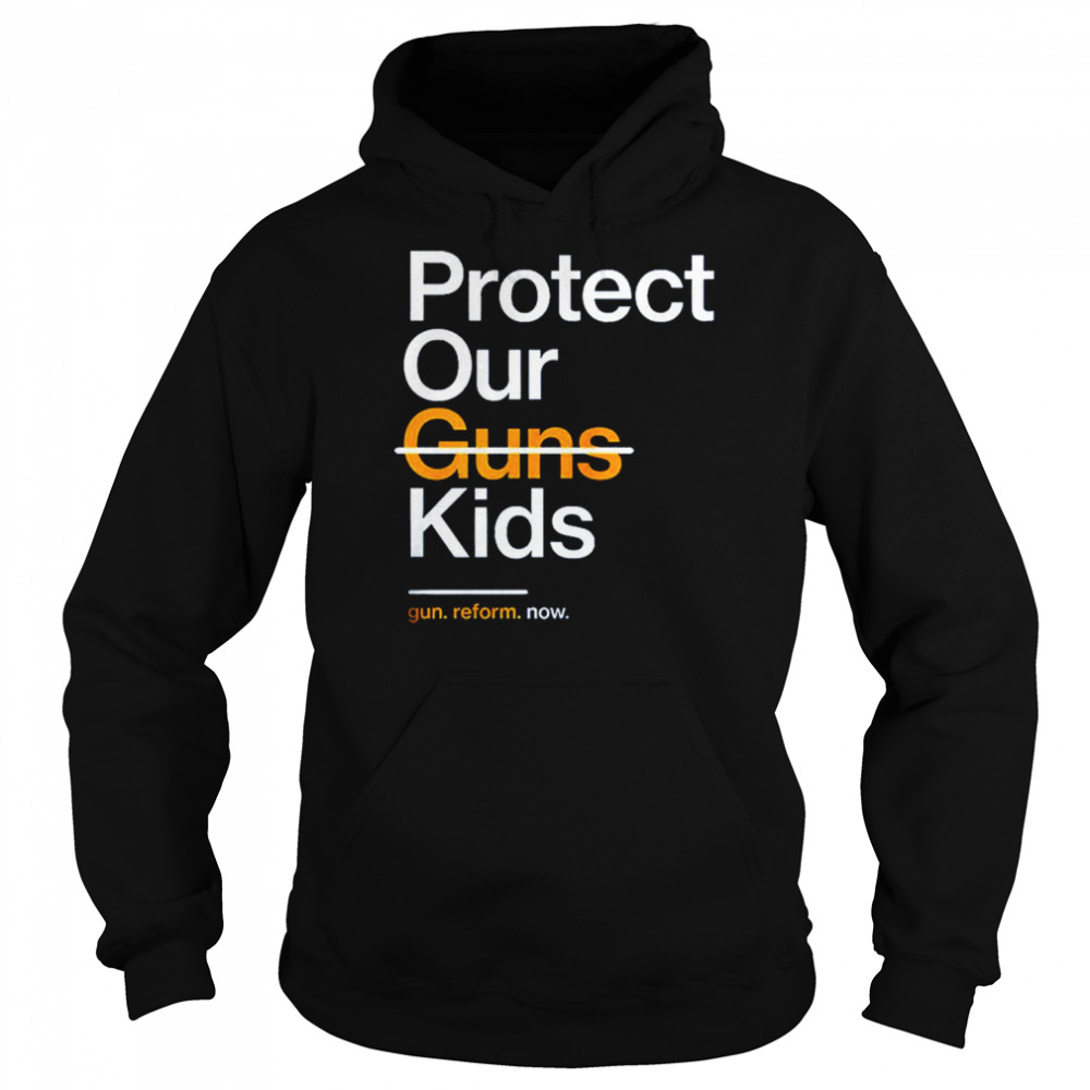 Protect Our Children Not Guns  Unisex Hoodie