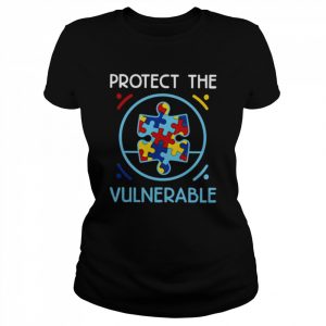 Protect the vulnerable  Classic Women's T-shirt