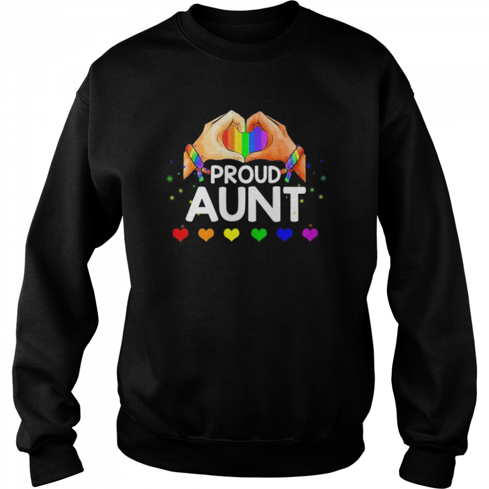 Proud Aunt LGBT Flag Gay Lesbian Pride Parades Rainbow T-Shirt Unisex Sweatshirt