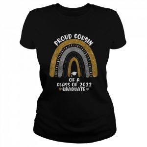 Proud Cousin Of A Class Of 2022 Graduate School Rainbow Shirt Classic Women's T-shirt